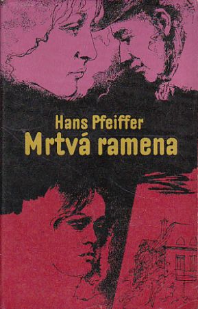 Mrtvá ramena Hans Pfeiffer