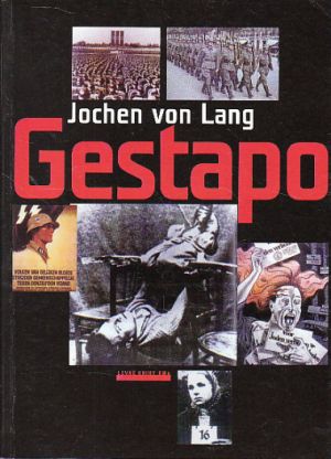 Jochen von Lang: Gestapo 