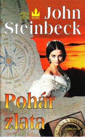 Pohár zlata od John Steinbeck