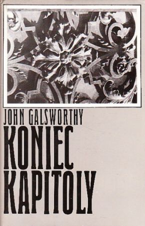 Koniec Kapitoly od John Galsworthy