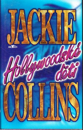 Hollywoodské děti od Jackie Collins