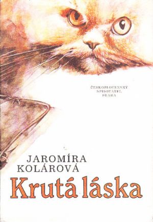 Krutá láska od Jaromíra Kolárová