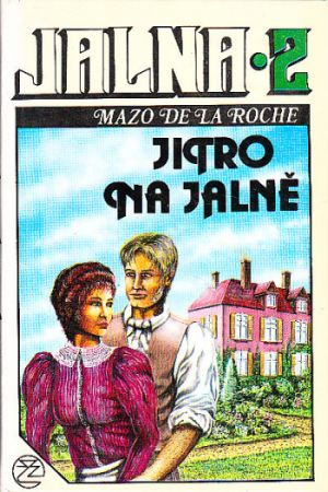 Jalina 2-Jitro na Jalně 2 od Mazo de la Roche.