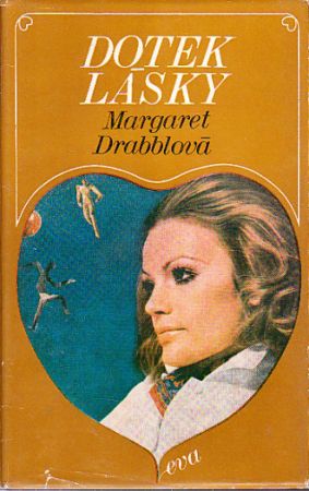 Dotek lásky od Margaret Drabble