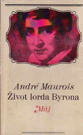 Život lorda Byrona od André Maurois