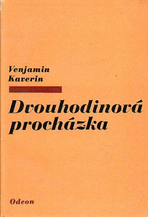 Dvouhodinová procházka od Venjamin Kaverin