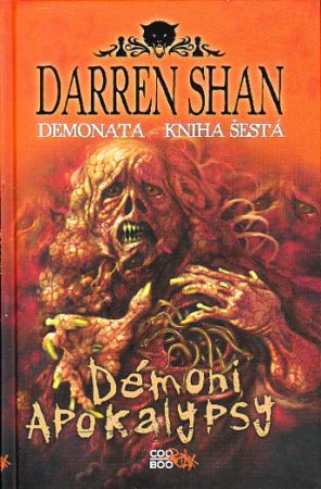 Demonata - Démoni Apokalysy od Darren Shan  Nová. Nečtená kniha.