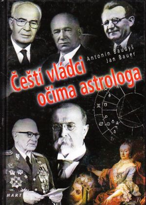 Čeští vládci očima astrologa od Antonín Baudyš