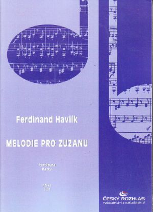 Melodie pro zuzanu od Ferdinand Havlík