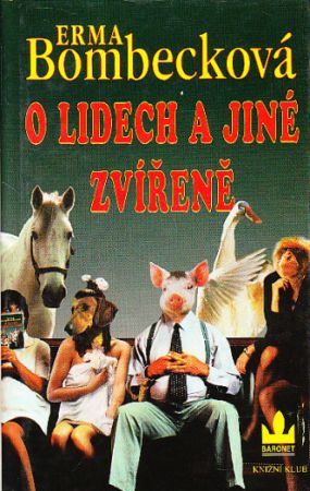 O lidech a jiné zvířeně od Erma Bombeck