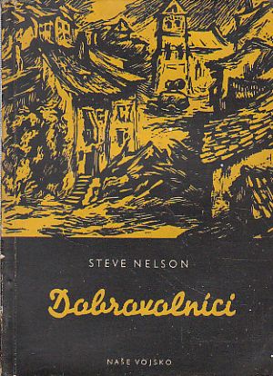 Dobrovolníci od Steve Nelson