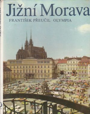 Jižní Morava od František Přeučil