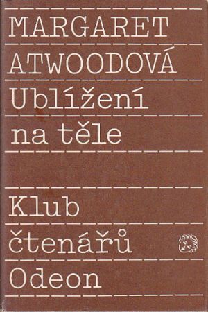 Ublížení na těle od Margaret Atwood