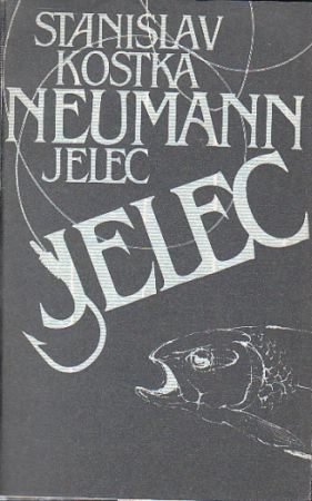 Jelec od Stanislav Kostka Neumann