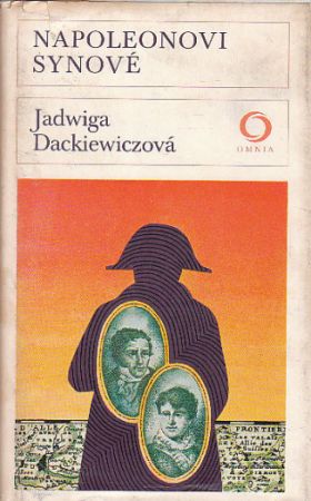 Napoleonovi synové od Jadwiga Dackiewicz