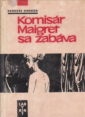 Komisár Maigret sa zabáva od Georges Simenon