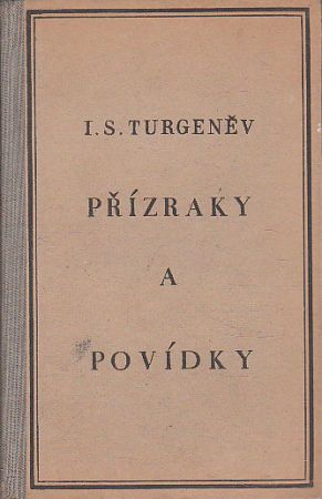 Přízraky a povídky od T.S. Turganěv.