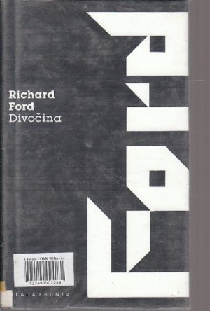 Divočina od Richard Ford