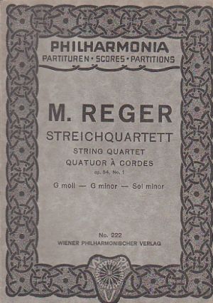 M. Reger String Quartet Quartuor  a Cordes No 222