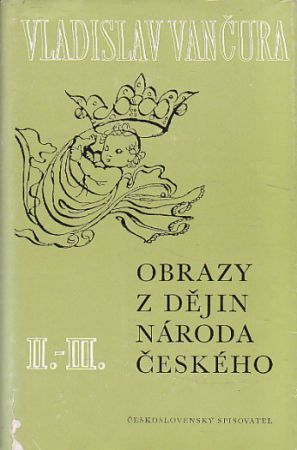 Obrazy z dějin národa českého 2.-3. od Vladislav Vančura