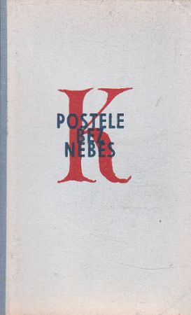 Postele bez nebes od Karel Konrád