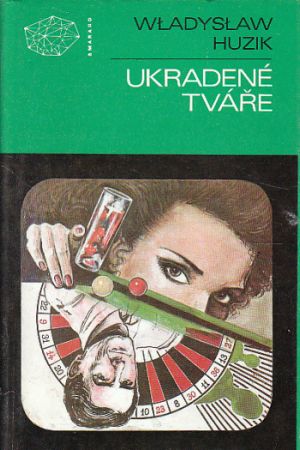 Ukradené tváře od Wladyslaw Huzik