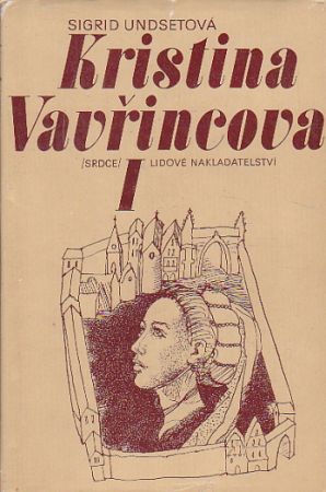 Kristina Vavřincova I – Věnec od Sigrid Undset