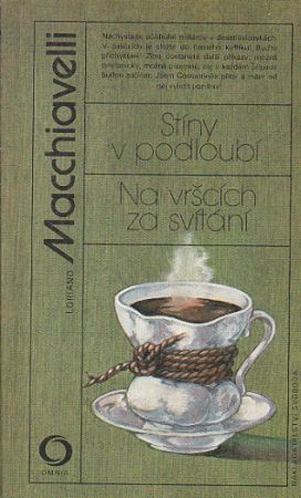 Stíny v podloubí / Na vršcích za svítání od Loriano Macchiavelli