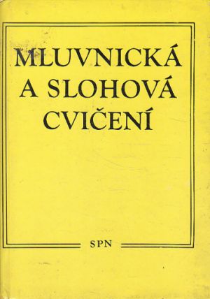 Mluvnická a slohová cvičení od Vlastimil Styblík