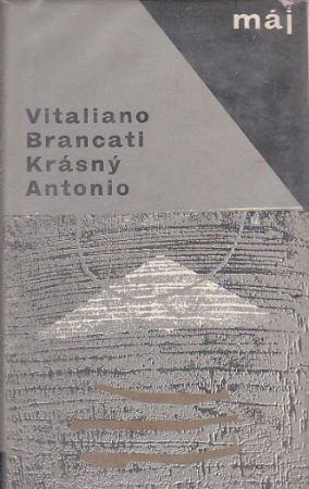 Krásný Antonio od Vitaliano Brancati