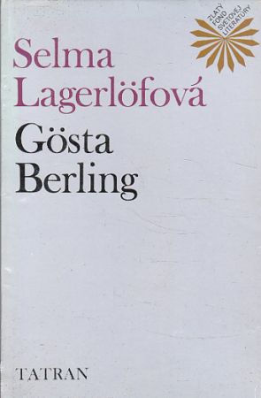 Gösta Berling od Selma Lagerlöf