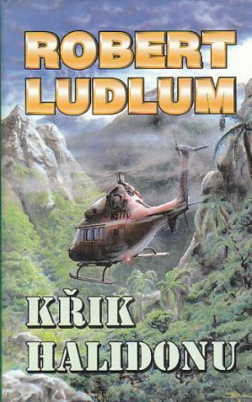 Křik Halidonu od Robert Ludlum