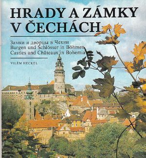 Hrady a zámky v Čechách od Vilém Heckel