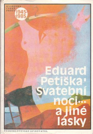 Svatební noci... a jiné lásky od Eduard Petiška