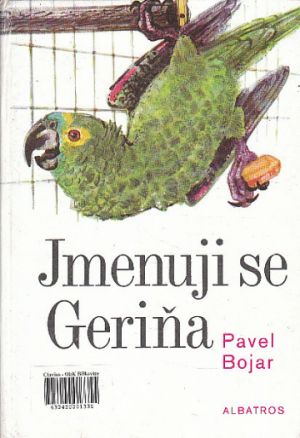 Jmenuji se Geriňa od Pavel Bojar (p)