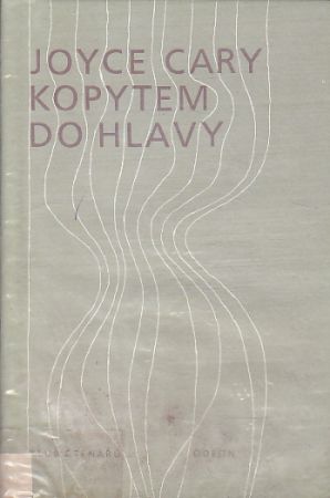 Kopytem do hlavy od Joyce Cary