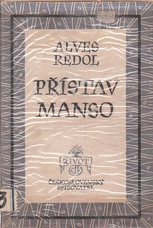 Přístav Manso od Alves Redol