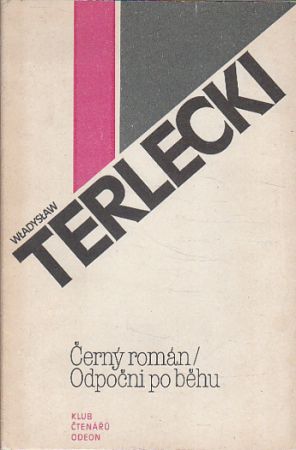 Černý román / Odpočni po běhu od Wladyslaw Terlecki