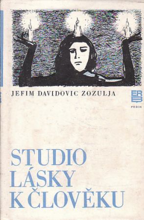 Studio lásky k člověku od Jefim Davidovič Zozulja