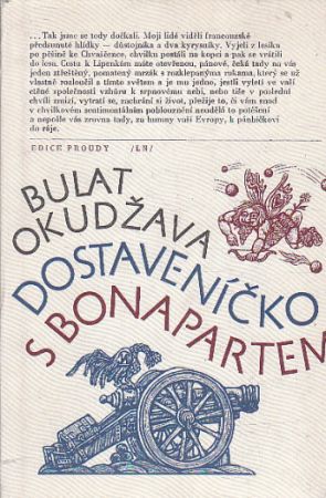 Dostaveníčko s Bonapartem od Bulat Šalvovič Okudžava