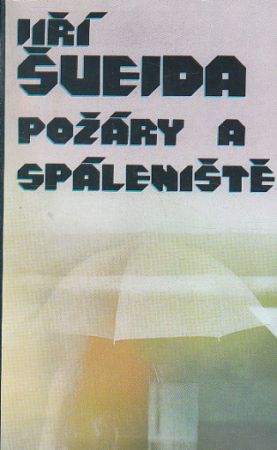 Požáry a spáleniště od Jiří Švejda