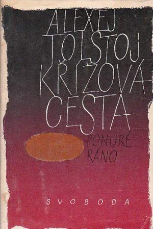 Křížová cesta: Ponuré ráno (3.) od Alexej Nikolajevič Tolstoj