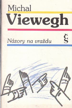 Názory na vraždu od Michal Viewegh