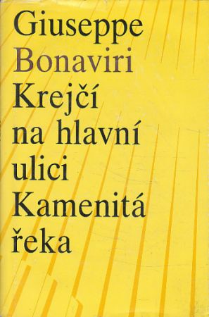 Krejčí na hlavní ulici, Kamenitá řeka od Giuseppe Bonaviri