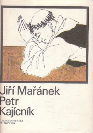 Petr Kajícník od Jiří Mařánek