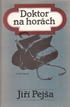 Doktor na horách od Jiří Pejša