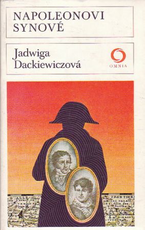 Napoleonovi synové od Jadwiga Dackiewicz