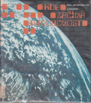 Kde začíná budoucnost od Milan Bauman...