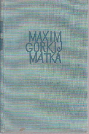 Matka od Maxim Gorkij