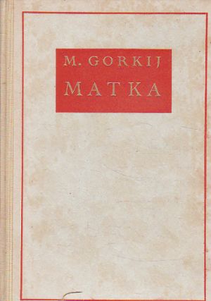 Matka od Maxim Gorkij